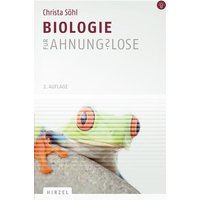 Biologie für Ahnungslose